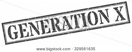 Generation X Stamp. Generation X Square Grunge Sign