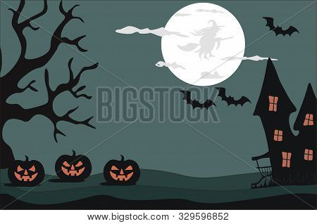 Happy Halloween. Night, Silhouette Of A Witch On The Moon. On A Dark Green Background A Gloomy House