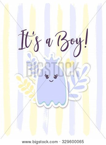 Its A Boy Card With A Ghost, Crown And Flower. Baby Shower Announcement Card. Its A Boy Calligraphy.