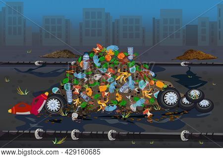 City Landfill. Environment Pollution Problem Concept. City Dump With Pile Of Garbage And Plastic Tra