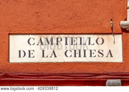 Signage Campiello De La Chiesa - Engl: Area Of The Church - In Venice , Italy