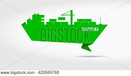 Container Cargo Shipping. Sea Freight Industrial Marine Vessel. Maritime Merchant Marine Shipping. S