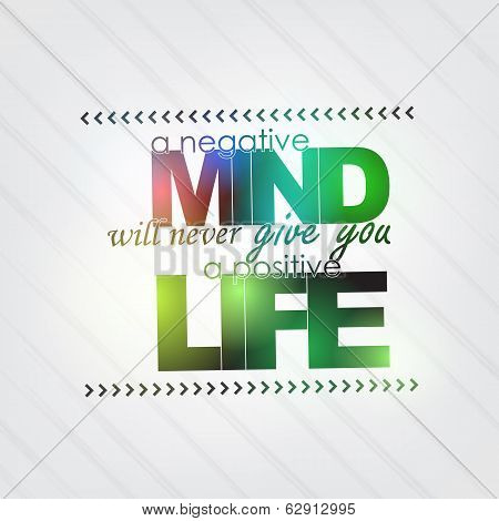 Negative Mind, Positive Life