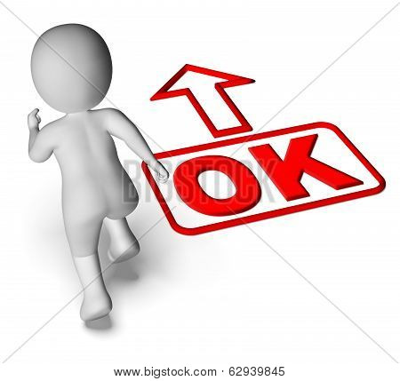 Okay And 3D Character Shows O.k. Ok All Right Agree