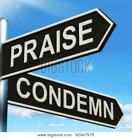 Praise Condemn Signpost Shows Approval Or  Disapproval