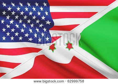 Series Of Ruffled Flags. Usa And Burundi.