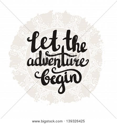 Vector vintage card with sunburst and inspirational phrase "Let the adventure begin". Stylish hipster cardboard background. Motivational quote.