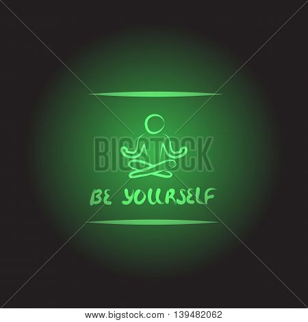 Motivation poster with text be yourself and yoga silhouette in frame