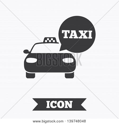 Taxi car sign icon. Public transport symbol. Speech bubble sign. Graphic design element. Flat taxi symbol on white background. Vector