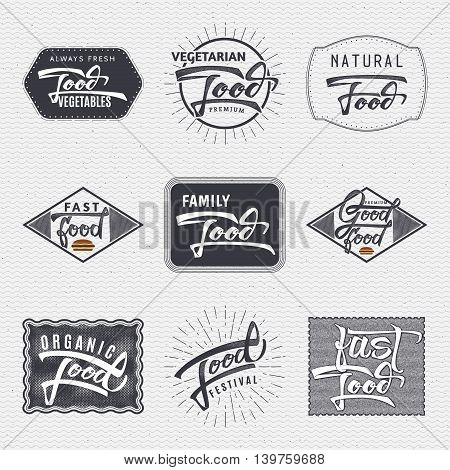 Natural foods, organic food, food festival, good food - insignia is made with the help of lettering and calligraphy skills, use the right typography and composition.