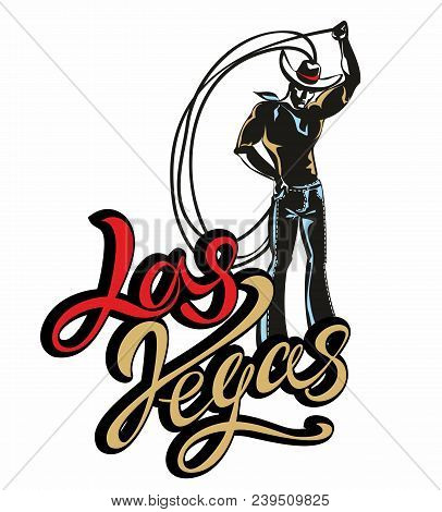 Las Vegas. Cowboy.   Lasso.  Invitation. Greeting. Weathercock. Sign. Western. Vintage.retro.  Vecto