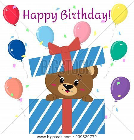 Cute Brown Bear In Cartoon Style, Peeking Out Of A Gift Box Against A Background Of Balloons. Happy 