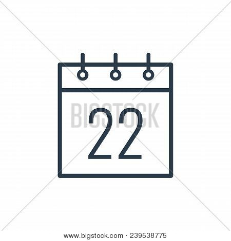 Linear Icon Of The Twenty-second Day Of The Calendar Isolated On White Background.