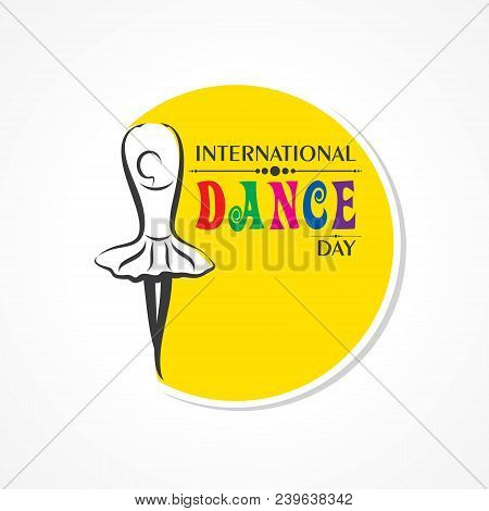 Vector Illustration Of International Dance Day, Design For Flyers, Magazines And Commercial Banners.