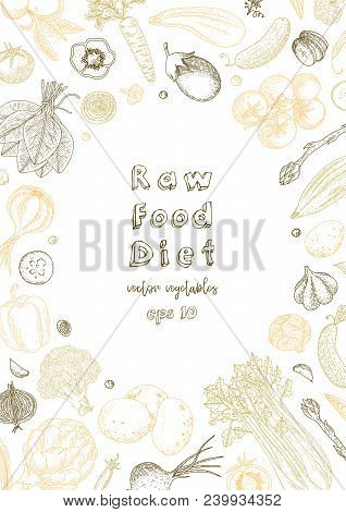 Raw Food Diet. Vegetarian Vintage Background With Natural Organic Products. Healthy Life. Vector Com