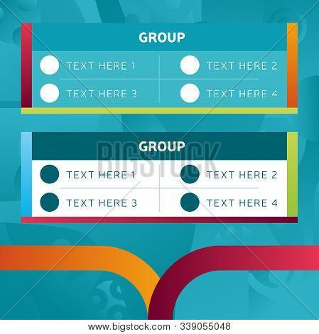 European Football 2020 Tournament Final Stage Groups Infographic Template Vector Stock Illustration.