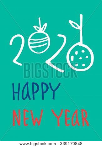 Happy New Year 2020 Greeting Card. Creative Hand Lettering On Turquois Color Background