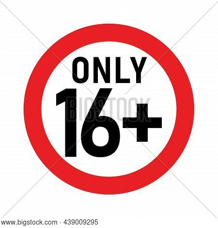 16 Plus Sign. Sixteen. For Adults Only. Age Restrictions, Censorship, Parental Control. Icon For Con