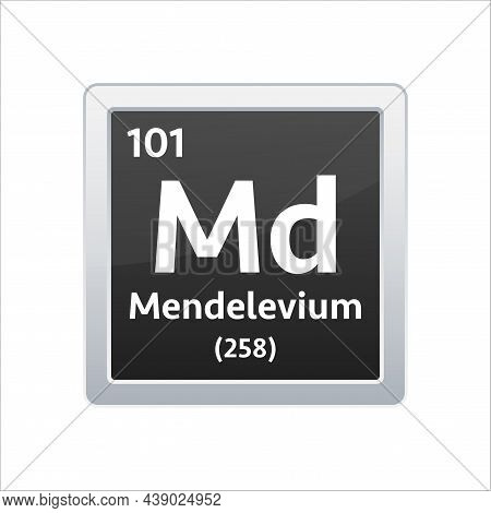 Mendelevium Symbol. Chemical Element Of The Periodic Table. Vector Stock Illustration.