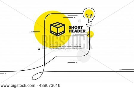 Parcel Box Icon. Continuous Line Idea Chat Bubble Banner. Logistics Delivery Sign. Package Tracking 