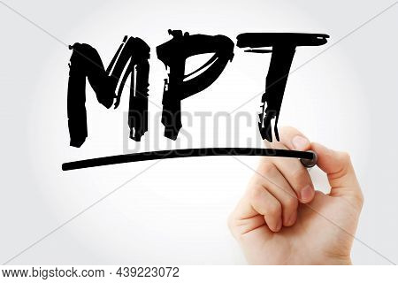 Mpt - Modern Portfolio Theory Acronym With Marker, Business Concept Background