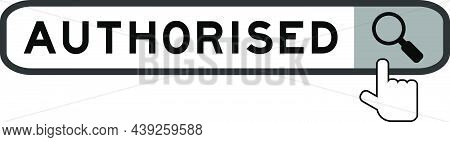 Search Banner In Word Authorised With Hand Over Magnifier Icon On White Background