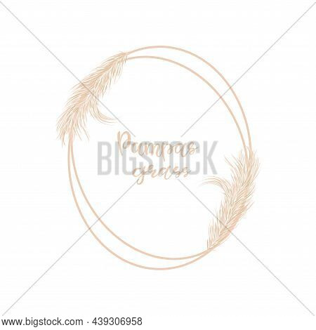 Dry Pampas Grass Soft Oval Frame For Wedding Invitations Or Postcards. Background In Boho Style. Fla
