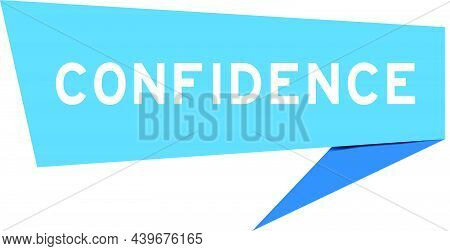 Blue Color Speech Banner With Word Confidence On White Background