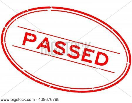 Grunge Red Passed Word Oval Rubber Seal Stamp On White Background