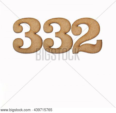 Number 332 In Wood, Isolated On White Background