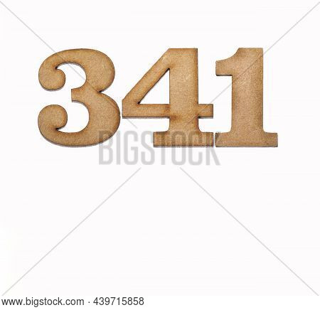 Number 341 - Piece Of Wood Isolated On White Background