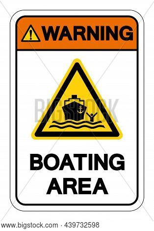Warning Boating Area Symbol Sign, Vector Illustration, Isolate On White Background Label. Eps10