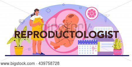 Reproductologist Typographic Header. Gynecologist Doctor Examining Woman