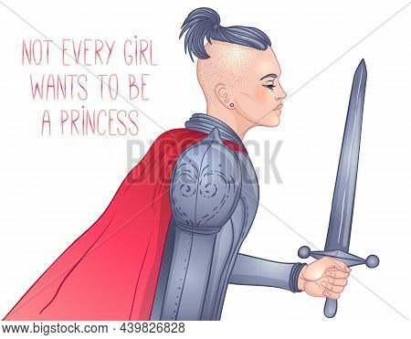 Portrait Of Beautiful Girl With A Sword. Female Knight In Armour. Vector Illustration. Medieval Aest