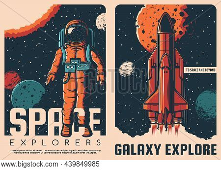 Astronaut And Spaceship Retro Posters. Galaxy Exploration, Space Travel And Planets Research Vector 