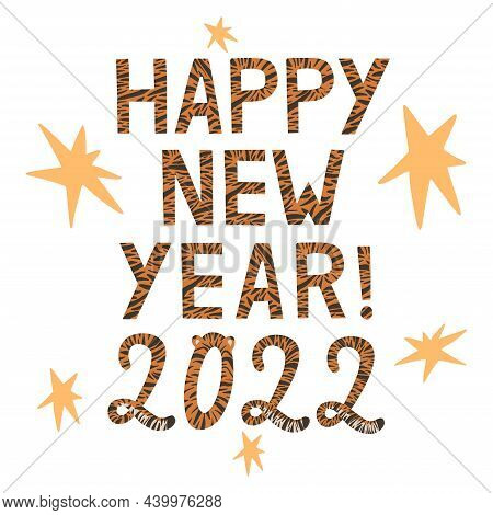 Funny New Year 2022 Hand Drawn Tiger Lettering