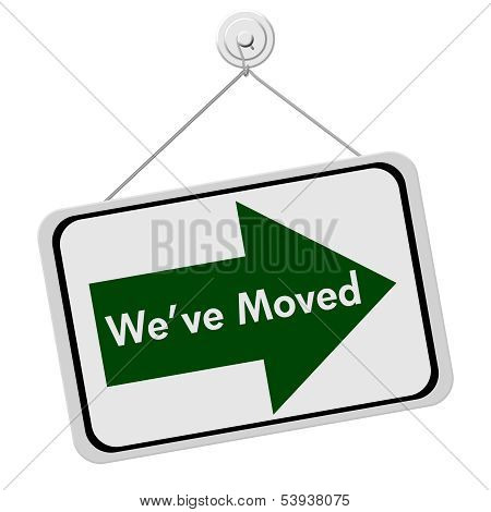 We Have Moved Sign
