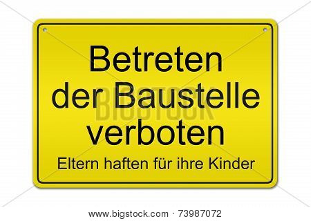 Betreten Der Baustelle Verboten
