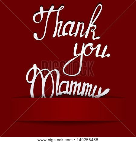 Vector paper background with lettering thank you Mammy