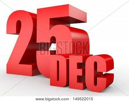 December 25. Text On White Background.