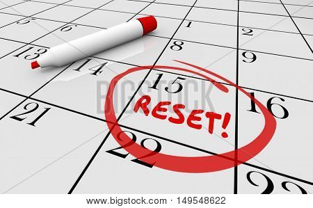 Reset Calendar Day Date Change New Start 3d Illustration