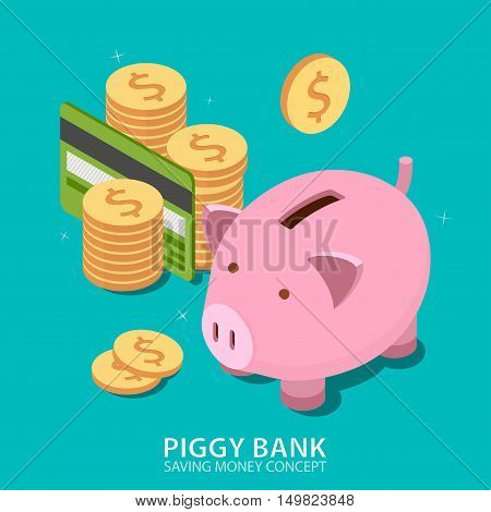Piggy bank and money tower with credit card. Money savings concept. Flat isometric design. Vector illustration