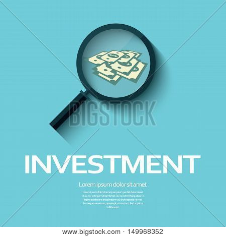 Investment analysis graphic design concept with magnifying glass and dollar bills or bank notes. Eps10 vector illustration.