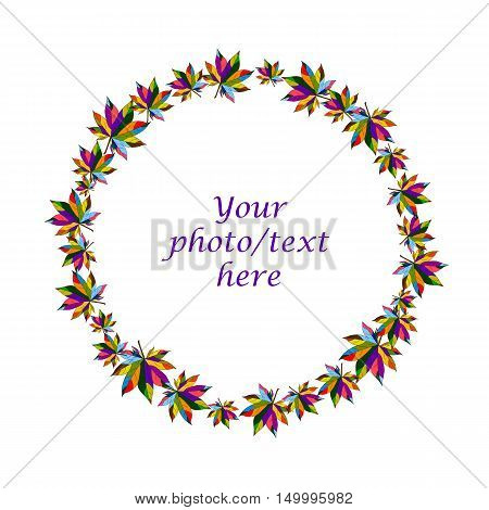 Colorful autumn leaves on white background build a round border