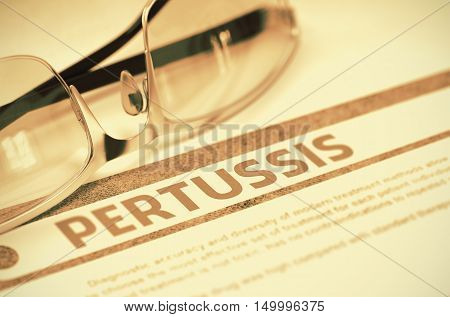 Pertussis - Printed Diagnosis with Blurred Text on Red Background with Specs. Medical Concept. 3D Rendering.