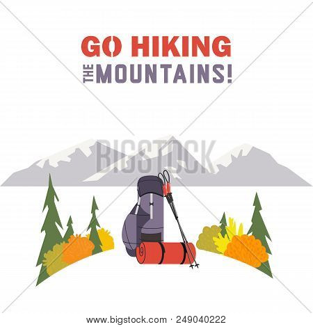 Hiking Equipment Icon. Go On A Hike Slogan. Time Hiking The Mountains Design Element In Retro Color.