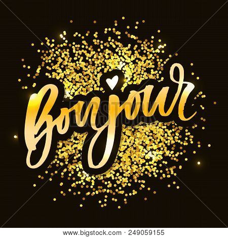 Bonjour Paris Phrase Vector Lettering Calligraphy Brush Gold Illustration