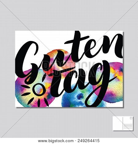 Guten Tag, Good Day, Hello In German Hand Drawn Lettering Post Card With Abstract Circle Colorful Ba
