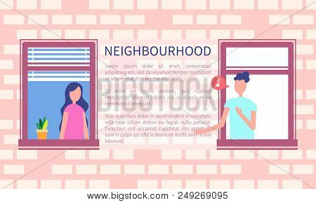 Neighbourhood Poster Man Singing Song Or Speaking At Window, Woman Looking Out Windowframe Brick Wal