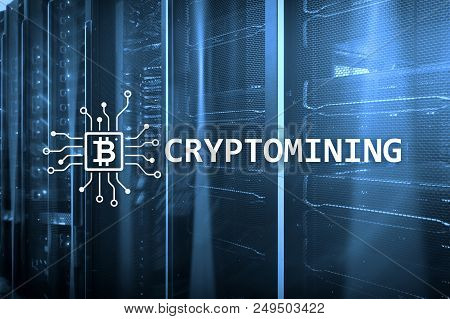 Cryptocurrency Mining Concept On Server Room Background.